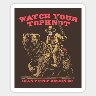 Watch Your Topknot Grizzly Bear Rider Cowboy Illustration Magnet